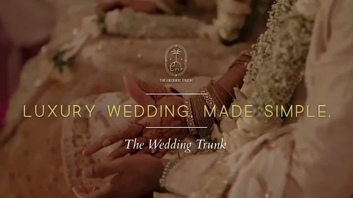 The Wedding Trunk–Luxury Wedding, Made Simple💍 #luxurywedding  #destinationweddings  #dubaiweddings