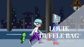 Futuristic Swaver - Louie Duffle Bag (Official Lyric Video)