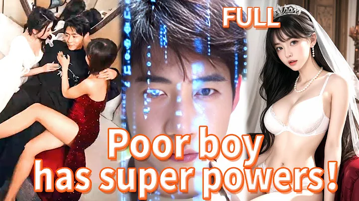 Betrayed by wife, the poor boy exposied supernatural power and billions of fortune! #chinesedrama
