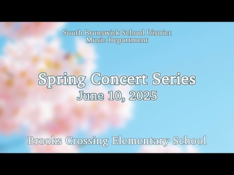 Brooks Crossing Elementary School - Spring Concert Series - June 10th, 2025