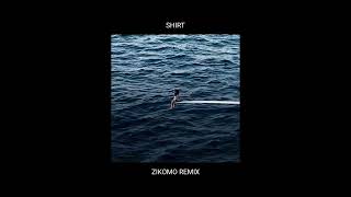 SZA - Shirt (Zikomo Remix)