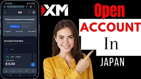 How To Open XM Trading Account In Japan | XM Open Account