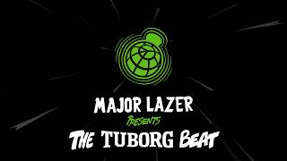 Major Lazer presents the Tuborg beat
