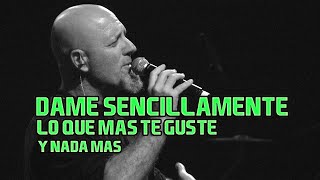 Bersuit Vergarabat - Sencillamente - Letra