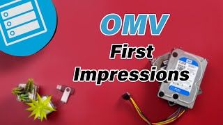 OpenMediaVault First Impressions - My NEW Backup Server NAS OS