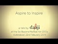 Aspire to Inspire | Daaji at the 'Go Beyond’ Retreat 2019, CEOs Club | Designing Destiny | Kamlesh