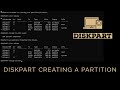 Diskpart Creating a Partition