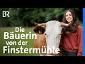 Bio-Betrieb mit Kühen, Geflügel &amp; Wald: Bäuerin Steffi von der Finstermühle | Landfrauenküche | BR