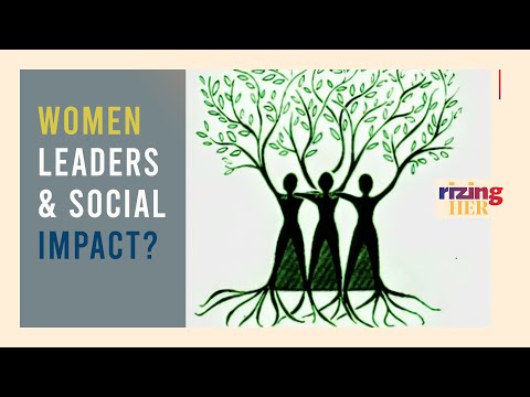 Beyond the Bottom Line: Can Women Leaders Scale Social Impact In Their Companies? | RizingHer