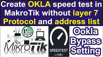 How To Ookla Speed Test Separate Bandwidth Setting Without Layer7 Protocol and Address List