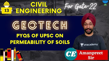 PYQs of UPSC On Permeability of Soils | Geotech | GATE 2022 | Amanpreet Sir