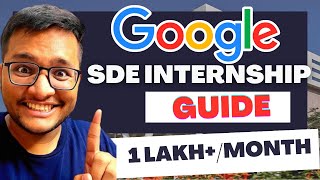 Google SDE Internship 2023 | COMPLETE Guide (DONT MISS)