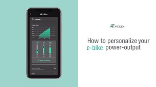 How to personalize your e-bike power-output | Hyena E-Bike Rider Assistant app instruction screenshot 2