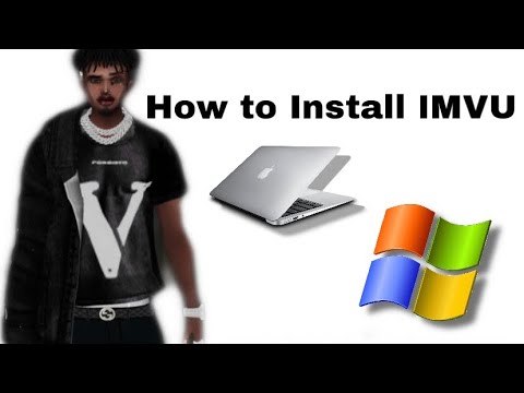 How to Download IMVU on MAC and PC !! *WORKING 2020*