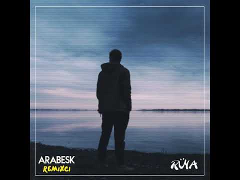 RÜYA ARABESK REMİXCİ