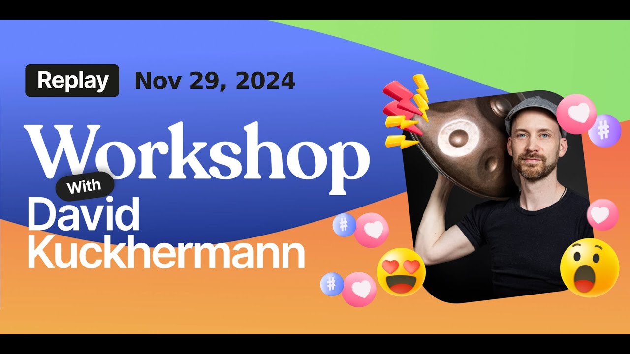 Handpan Workshop with David Kuckhermann
