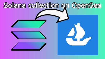 How to make Solana NFT collection on OpenSea