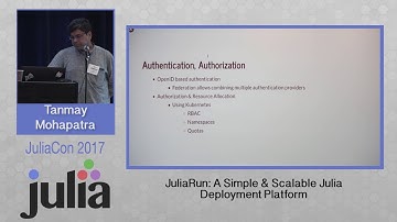 JuliaRun: A Simple & Scalable Julia Deployment Platform | Tanmay Mohapatra | JuliaCon 2017