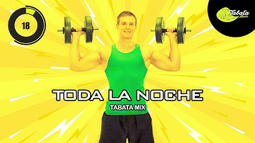 Tabata Music - Toda La Noche (Tabata Mix) w/ Tabata Timer