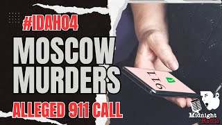 Idaho4: Roommates Alleged 911 Call