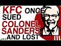 KFC Once Sued Colonel Sanders... and Lost