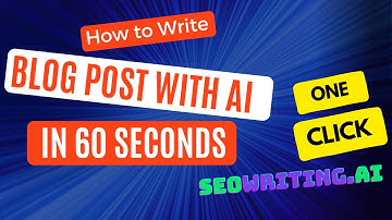 how write a blog post with ai in 60 seconds easy guide  ai writing tools seowriting ai