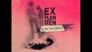 Video thumbnail of "Explenden - Con los ojos abiertos"