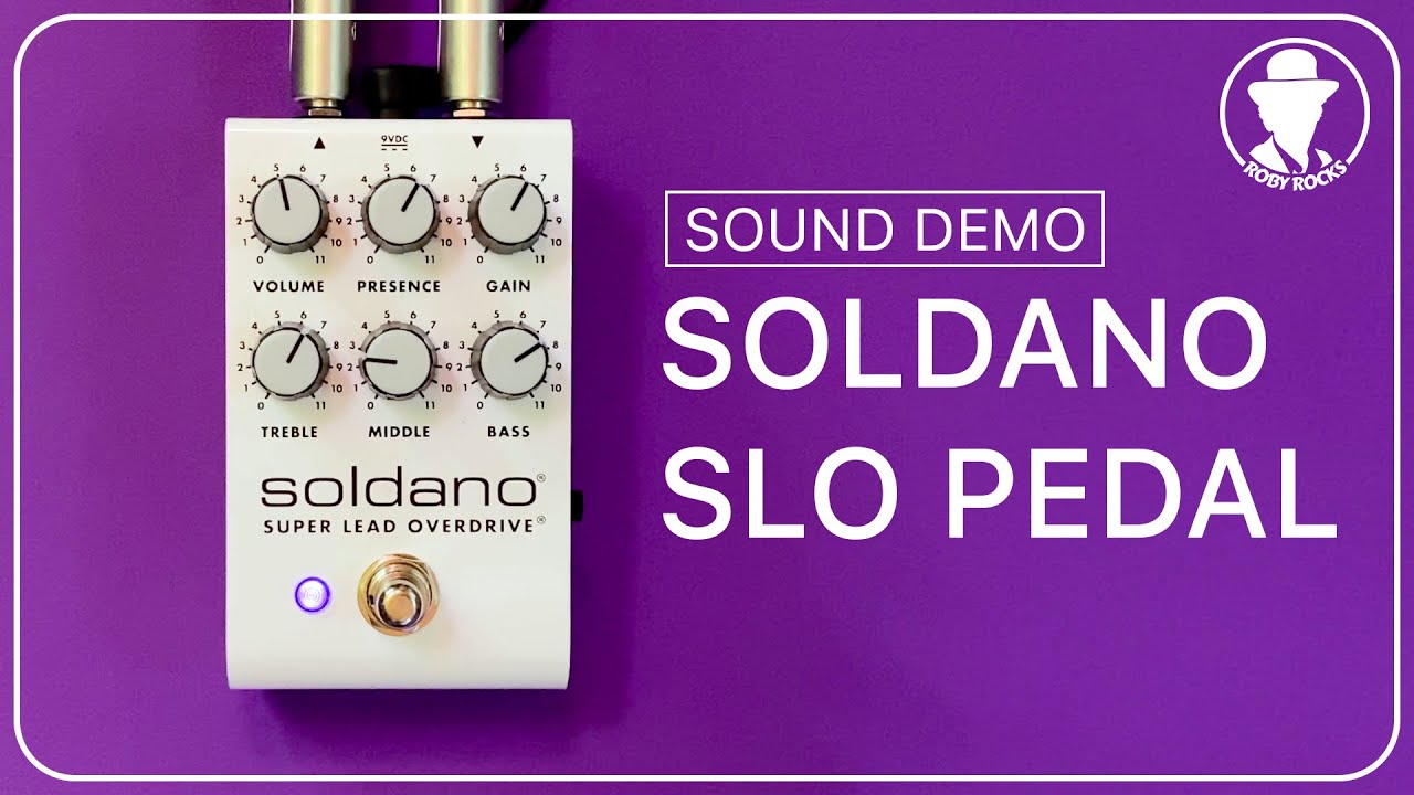 SOLDANO SLO PEDAL | Sound Demo (No Talking) - YouTube