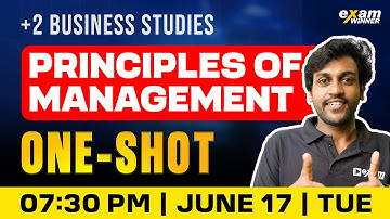 Plus Two Business Studies | Principles Of Management | Oneshot | Exam Winner