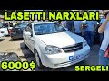 LASETTI NARXLARI #6000$ TOSHKENT SERGELI MOSHINA BOZORODAN