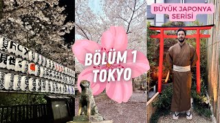 EN DETAYLI TOKYO VLOGU, SAKURA SEZONUNUN ZİRVESİNDE JAPONYA’DAYIZ