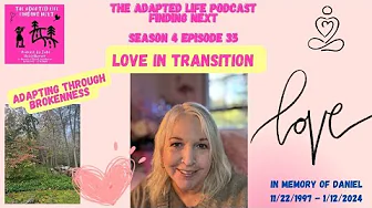 Episode 35 Love in transition