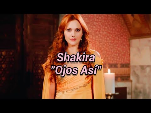 Shakira - Ojos Así [Türkçe Çeviri] With Hürrem