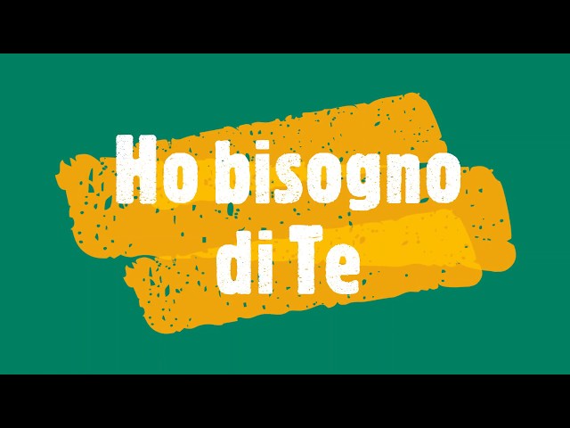 Ho bisogno di te