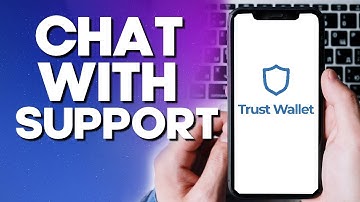 How To Contact or Chat With Trust Wallet Support Team
