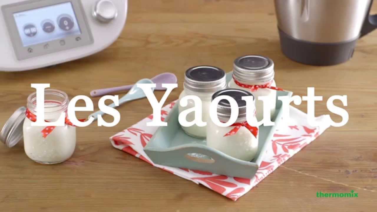 Recette Des Yaourts Thermomix Tm5 Fr Youtube