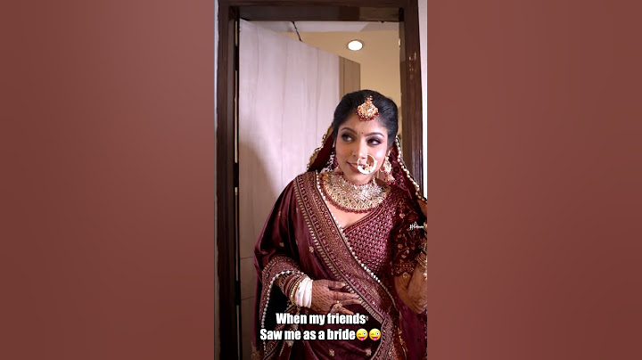 what is friend reaction bride show🤭🤭🤭🤭🤭🤭
