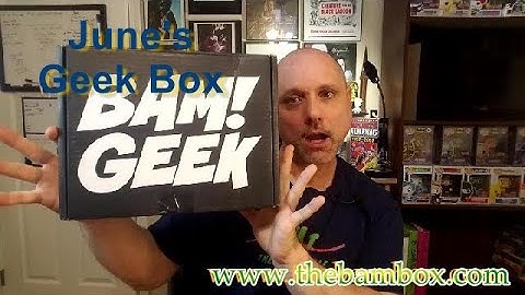 BAM Box | June Geek Box