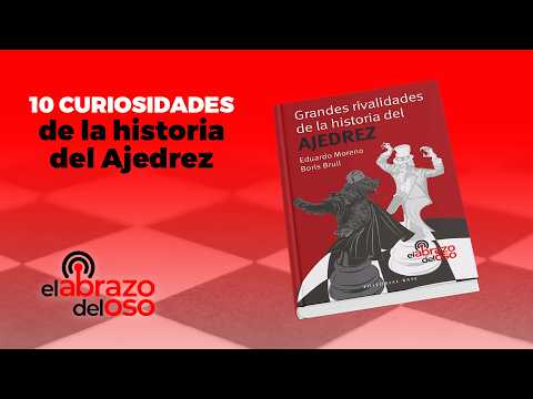 10 CURIOSIDADES de la historia del Ajedrez