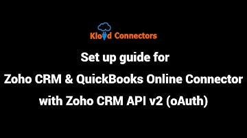 Zoho CRM To QuickBooks Online Connector API v2 Setup