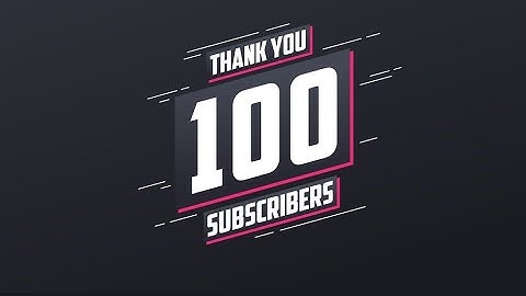 Celebrating 100 SUBSCRIBERS by Launching new Intro Logo | Thanks To All | Keep Supporting #Family