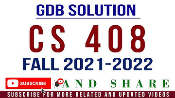 CS408 GDB No.1 Fall 2021-22 Solution by Tanveer Online Academy || GDB CS408 Solution Fall 2021-22
