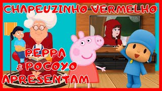 🐷PEPPA E POCOYO🧢Apresentam CHAPEUZINHO VERMELHO-Historinhas Infantis Contadas- Historinha Pra Dormir