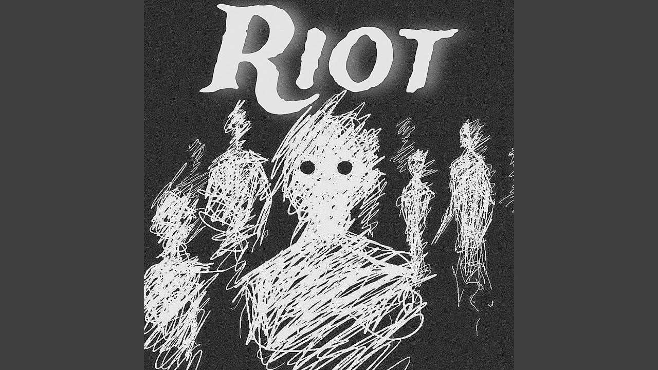 Riot - YouTube