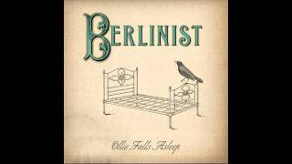 Berlinist - Ollie Falls Asleep