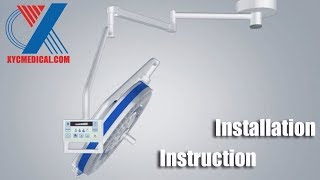 How to install OT light surgical operating light installation and service manual