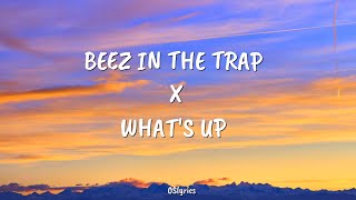 Nicki minaj- Beez in the trap x what's up ( lyrics video) mashup 🔰. #music #lyricsvideo