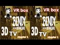 Bendy And The Ink Machine 3D VR video Google Cardboard  3D SBS VR box ch 1