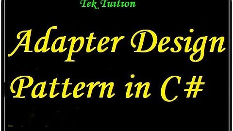 Adapter Design Pattern in C#