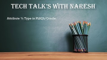Attribute % Type in PLSQL/Oracle
